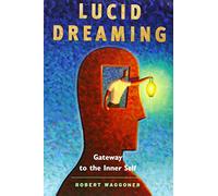Robert Waggoner Lucid Dreaming (Tascabile)