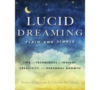 Robert Waggoner Caroline McCready Lucid Dreaming, Plain and Simple (Tascabile)