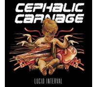Lucid Interval by Cephalic Carnage (2011-09-13)