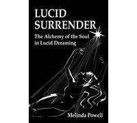 Melinda Powell Lucid Surrender (Tascabile)