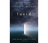 Lucid: What happens when lucid dreaming, the most immersive entertainment experience in history, experiences lethal problems?