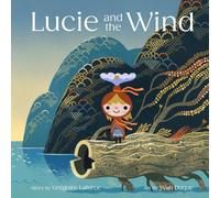Lucie and The Wind