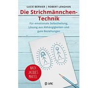 Lucie Bernier R Die Strichmännchen-Technik: Für emotionale Selbsthei (Tascabile)