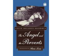 Lucie Delarue-Mardrus The Angel and the Perverts (Copertina rigida)