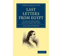 Lucie Duff Gordon Last Letters from Egypt (Tascabile)