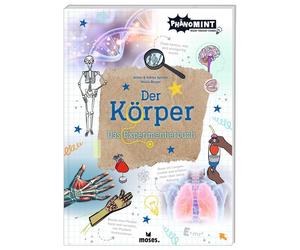 Lucie Göpfert ( moses. PhänoMINT Der Körper - Das Experimenti (Copertina rigida)