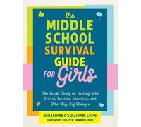 Lucie Hemmen Geraldine O'Sull The Middle School Survival Guide for G (Tascabile)