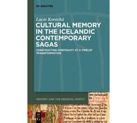 Lucie Korecká Cultural Memory in the Icelandic Contemporary S (Copertina rigida)