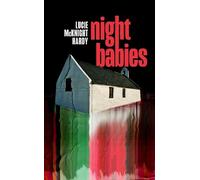 Lucie McKnight Hardy Night Babies (Copertina rigida)