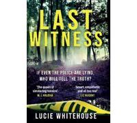Lucie Whitehouse Last Witness (Copertina rigida) Robin Lyons