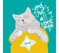 Luciel And That'S All I Remember (Vinyl LP)