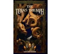 Lucien Burr The Teras Triumph (Tascabile) Teras Threat