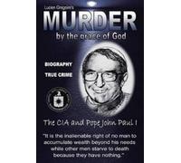 Lucien Gregoire Murder by the Grace of God (Tascabile)