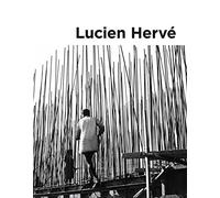 Lucien Hervé: Géométrie de la lumière
