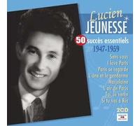 Lucien Jeunesse - 50 succès essentiels (1947-1959)