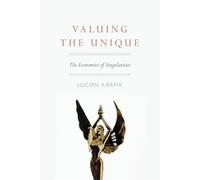 Lucien Karpik Valuing the Unique (Tascabile)