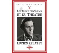 Lucien Rebatet Les tribus du cinéma et du théâtre (Tascabile)