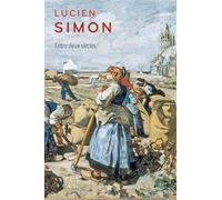 Lucien Simon: Entre deux siècles
