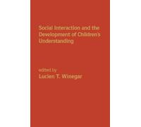 Lucien T. Wineg Social Interaction and the Development of Chi (Copertina rigida)