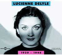 Lucienne Delyle – Lucienne Delyle 1939 / 1946