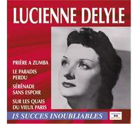 Lucienne Delyle - Premiers succès
