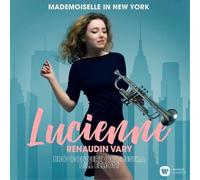 Lucienne Renaudin Vary Mademoiselle in New York (CD) Album