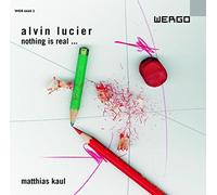 Lucier,A. - Nothing Is Real