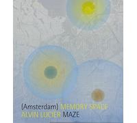 Lucier, Alvin/Maze - (Amsterdam) Memory Space