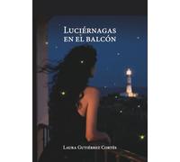 Luciérnagas en el balcón