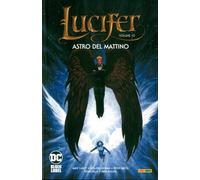 Lucifer 10 astro del mattino di Carey Gross e Kelly ed. Panini Comics SU56