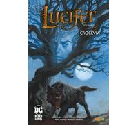 Lucifer 9 crocevia di Carey Gross e Kelly ed. Panini Comcis SU45