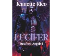 Lucifer: Destined Angels I