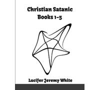 Lucifer Jeremy White Christian Satanic Books 1-5 (Tascabile)