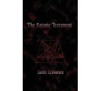 Lucifer Legivorden The Satanic Testament (Copertina rigida)