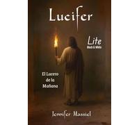 LUCIFER (LITE): EL LUCERO DE LA MAÑANA