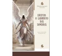 Lúcifer: O Labirinto das Sombras