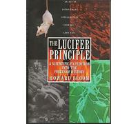 Lucifer Principle: A Scientific Expedition into the Forces of History