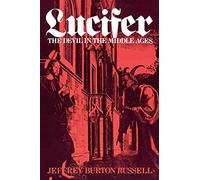 Lucifer: The Devil in the Middle Ages