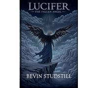 Lucifer: The Fallen Angel: 1