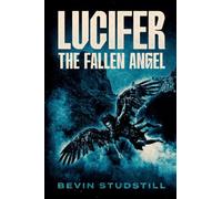 Lucifer: The Fallen Angel: 1