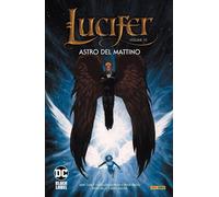 Lucifer Vol. 10 - Astro del Mattino - DC Black Label Hits - Panini Comics - Ita
