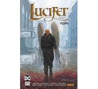 Lucifer Vol. 11 - Vespri - DC Black Label Hits - Panini Comics - Italiano