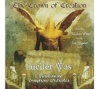 LUCIFER WAS - CROWN OF CREATION - CD - E72z
