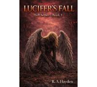 Lucifer's Fall: Hell Series - Book 1