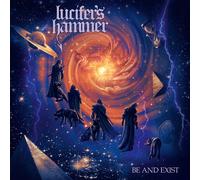 Lucifer's Hammer Be and Exist (CD) Album