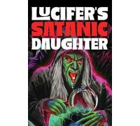 Lucifer's Satanic Daughter [DVD]