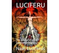 LUCIFERU: The Abomination of Desolation Working