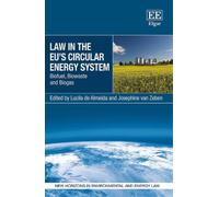 Lucila de Almeida Law in the EU's Circular Energy System (Copertina rigida)