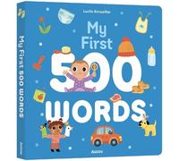 Lucile Arhweiller My First 500 Words (Libro di cartone) My First 500 Words