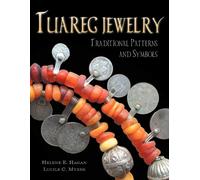 Lucile Myers Helene E Hagan Tuareg Jewelry (Tascabile)